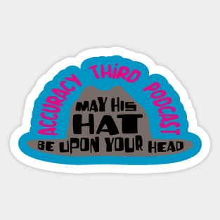 May His Hat Be Upon Your Head Hat Sticker